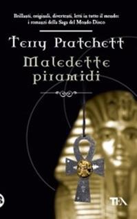 Maledette piramidi - Terry Pratchett - Libro TEA 2009, Teadue | Libraccio.it