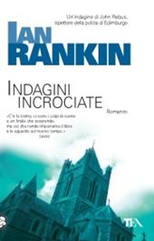 Indagini incrociate. Un'indagine di John Rebus