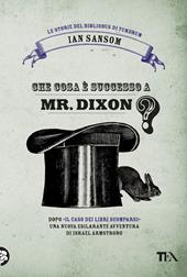 Che cosa è successo a Mr. Dixon? Le storie del Bibliobus di Tundrum