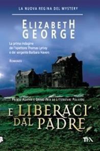 E liberaci dal padre. Ediz. a caratteri grandi - Elizabeth George - Libro TEA 2009, Relax. Leggi senza fatica | Libraccio.it