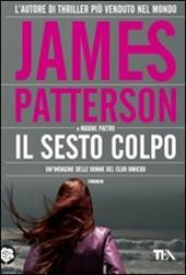 Il sesto colpo