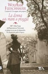 La donna dalle mani di pioggia