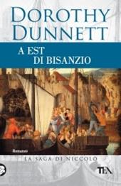 A est di Bisanzio. La saga di Niccolò