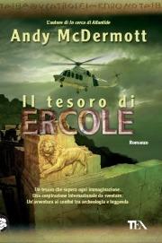 Il tesoro di Ercole - Andy McDermott - Libro TEA 2010, Teadue | Libraccio.it