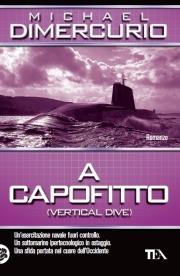 A capofitto - Michael DiMercurio - Libro TEA 2010, Teadue | Libraccio.it