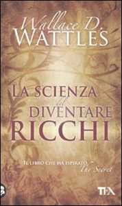 Image of La scienza del diventare ricchi