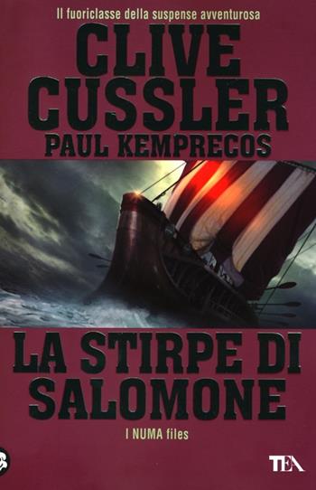 La stirpe di Salomone - Clive Cussler, Paul Kemprecos - Libro TEA 2013, Best TEA | Libraccio.it