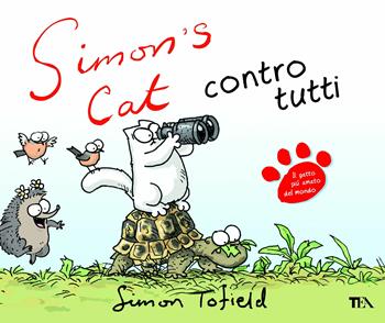 Simon's cat contro tutti - Simon Tofield - Libro TEA 2012, TEA Laughing out loud | Libraccio.it