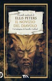 Il novizio del diavolo. Le indagini di fratello Cadfael. Vol. 8 - Ellis Peters - Libro TEA 2012, Teadue | Libraccio.it