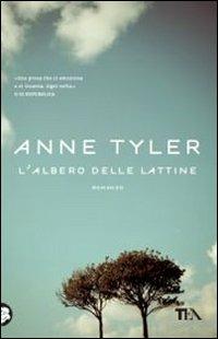L'albero delle lattine - Anne Tyler - Libro TEA 2012, Teadue | Libraccio.it