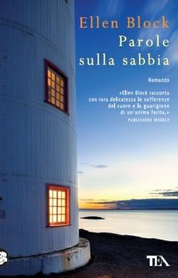 Parole sulla sabbia - Ellen Block - Libro TEA 2012, Teadue | Libraccio.it