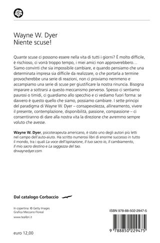 Niente scuse! Riconoscere gli ostacoli psicologici alla felicità e superarli per sempre - Wayne W. Dyer - Libro TEA 2012, Varia best seller | Libraccio.it