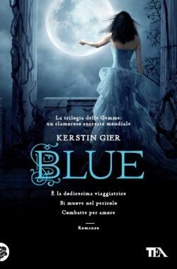 Blue. La trilogia delle gemme. Vol. 2 - Kerstin Gier - Libro TEA 2013, I Grandi TEA | Libraccio.it
