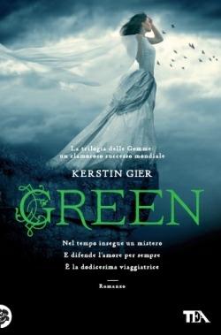 Green. La trilogia delle gemme - Kerstin Gier - Libro TEA 2013, I Grandi TEA | Libraccio.it