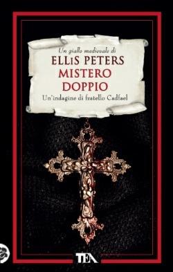 Mistero doppio. Le indagini di fratello Cadfael. Vol. 11 - Ellis Peters - Libro TEA 2013, Teadue | Libraccio.it