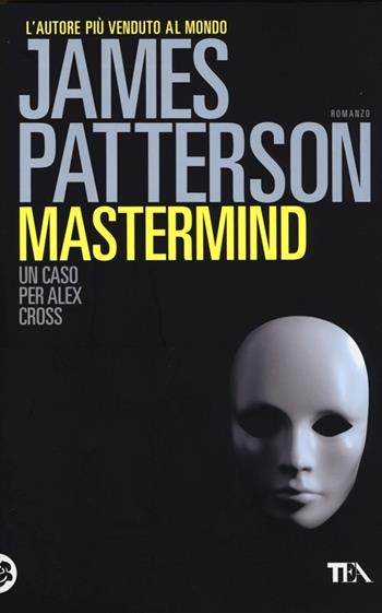 Mastermind - James Patterson - Libro TEA 2013, Best TEA | Libraccio.it