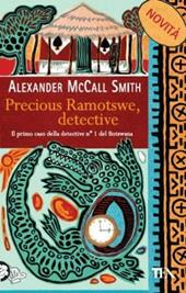 Precious Ramotswe, detective