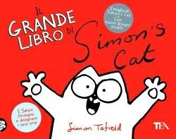 Il grande libro di Simon's cat - Simon Tofield - Libro TEA 2013, TEA Laughing out loud | Libraccio.it