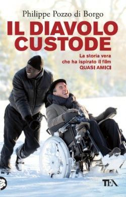 Il diavolo custode (Quasi amici) - Philippe Pozzo di Borgo - Libro TEA 2013, Teadue | Libraccio.it