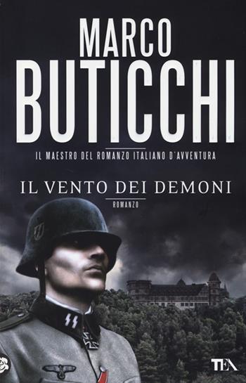 Il vento dei demoni - Marco Buticchi - Libro TEA 2013, Best TEA | Libraccio.it