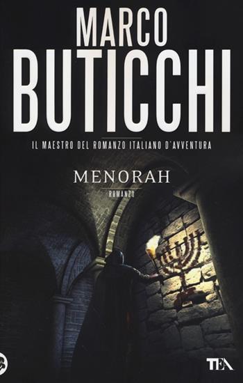 Menorah - Marco Buticchi - Libro TEA 2013, Best TEA | Libraccio.it