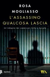 L' assassino qualcosa lascia