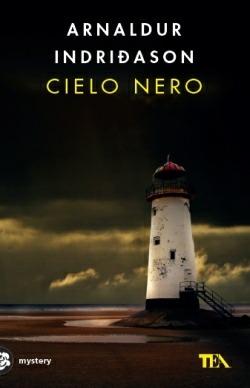 Cielo nero. I casi dell'ispettore Erlendur Sveinsson. Vol. 8 - Arnaldur Indriðason - Libro TEA 2014, Mystery TEA | Libraccio.it