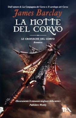 La notte del corvo - James Barclay - Libro TEA 2014, Teadue | Libraccio.it