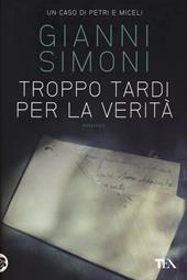 Troppo tardi per la verità. Un caso di Petri e Miceli