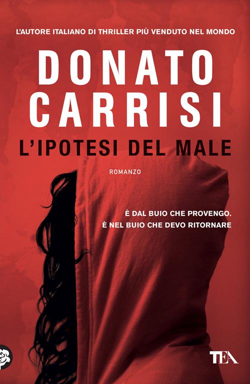 L'ipotesi del male - Donato Carrisi - Libro TEA 2014, «I Grandi» TEA