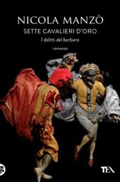 sette cavalieri d'oro. I delitti del barbiere