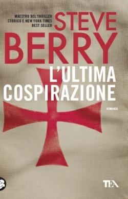 L'ultima cospirazione - Steve Berry - Libro TEA 2014, Best TEA | Libraccio.it