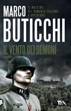 Il vento dei demoni - Marco Buticchi - Libro TEA 2014, Best TEA | Libraccio.it