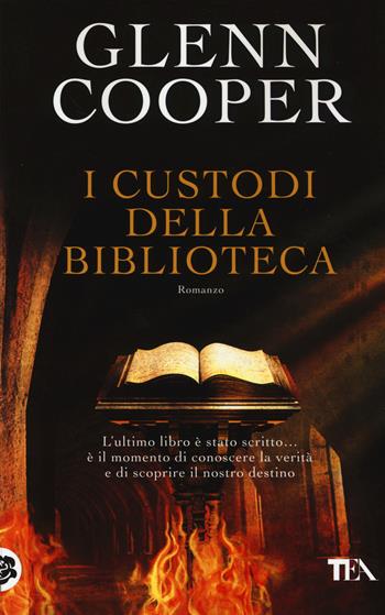 I custodi della biblioteca - Glenn Cooper - Libro TEA 2014, SuperTEA | Libraccio.it