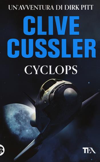 Cyclops - Clive Cussler - Libro TEA 2014, Best TEA | Libraccio.it