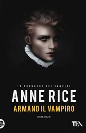 Armand il vampiro. Le cronache dei vampiri