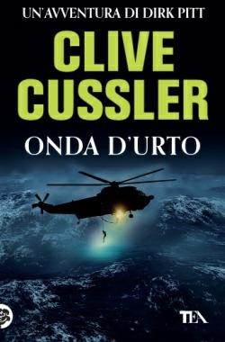 Onda d'urto - Clive Cussler - Libro TEA 2015, Best TEA | Libraccio.it