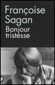 Bonjour tristesse - Françoise Sagan - Libro TEA 2015, TEA biblioteca | Libraccio.it