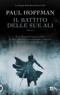 Il battito delle sue ali - Paul Hoffman - Libro TEA 2016, Best TEA | Libraccio.it