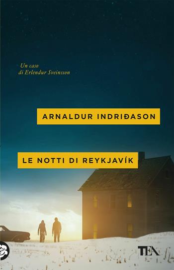 Le notti di Reykjavík. I casi dell'ispettore Erlendur Sveinsson. Vol. 11 - Arnaldur Indriðason - Libro TEA 2015, Mystery TEA | Libraccio.it