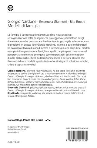 Modelli di famiglia. Conoscere e risolvere i problemi tra genitori e figli - Giorgio Nardone, Emanuela Giannotti, Rita Rocchi - Libro TEA 2015, Varia best seller | Libraccio.it