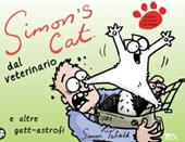 Simon's cat dal veterinario e altre gatt-astrofi