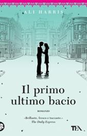 Il primo ultimo bacio