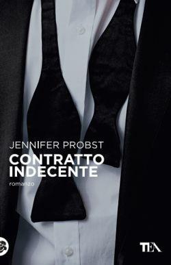 Contratto indecente - Jennifer Probst - Libro TEA 2016, SuperTEA | Libraccio.it