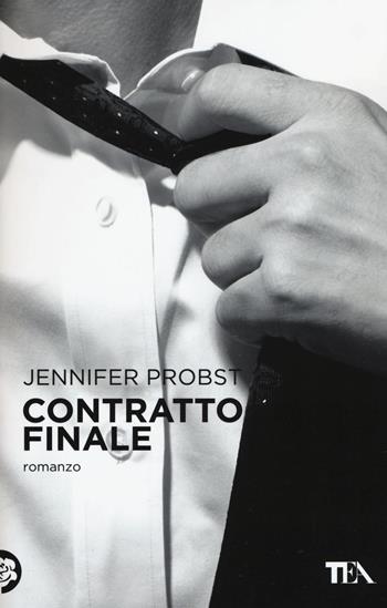 Contratto finale - Jennifer Probst - Libro TEA 2016, SuperTEA | Libraccio.it