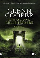 L'invasione delle tenebre. Dannati