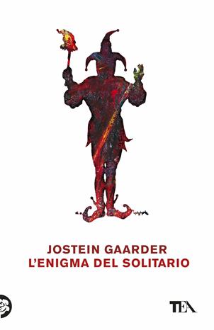 L'enigma del solitario - Jostein Gaarder - Libro TEA 2017, Tea Trenta | Libraccio.it