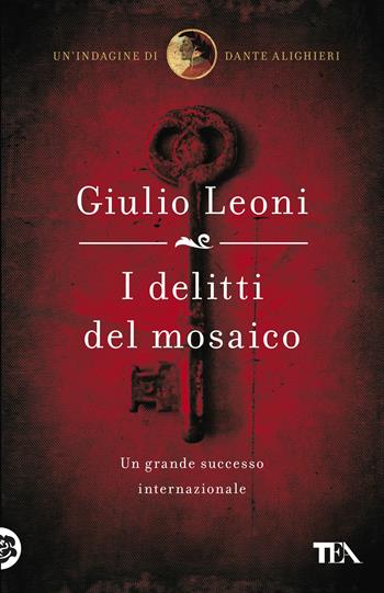 I delitti del mosaico - Giulio Leoni - Libro TEA 2017, Best TEA | Libraccio.it