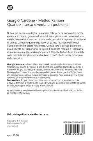 Quando il sesso diventa un problema. Terapia strategica dei problemi sessuali - Giorgio Nardone, Matteo Rampin - Libro TEA 2018, Varia best seller | Libraccio.it