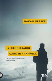 Il commissario cade in trappola